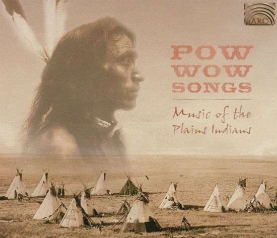 Cover for Pow Wow Songs  · Music Of The Plains Indians (CD)