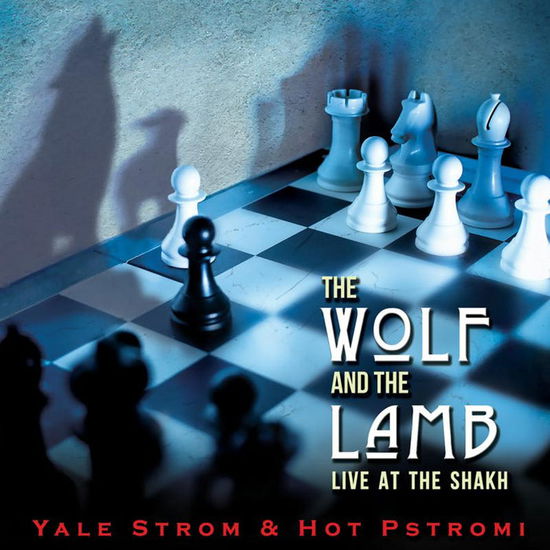 Cover for Yale &amp; Hot Pstromi Strom · Wolf And The Lamb (CD) (2023)