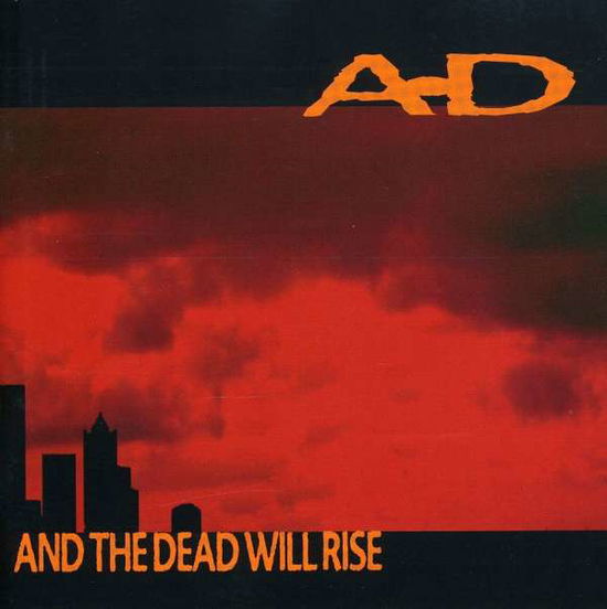 Cover for A.d. · Dead Will Rise (CD) (2006)