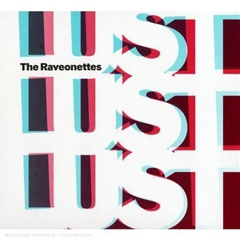 Cover for The Raveonettes · Lust Lust Lust (CD) [Special edition] (2018)