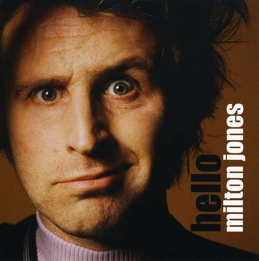 Cover for Milton Jones · Hello (CD) (2008)