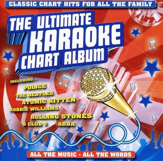 Ultimate Karaoke Chart Album - Ultimate Karaoke Chart Album / Various - Musiikki - AVID - 5022810173328 - tiistai 5. marraskuuta 2002