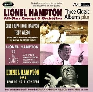 Cover for Lionel Hampton · All Star Groups &amp; Orchestra -Three Classic Albums Plus (Gene Krupa. Lionel Hampton. Teddy Wilson / Lionel Hampton &amp; His Giants / 1954 Apollo Hall Concert) (CD) (2009)