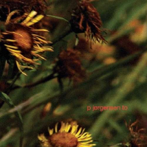 Cover for P Jorgensen · To (CD) (2009)