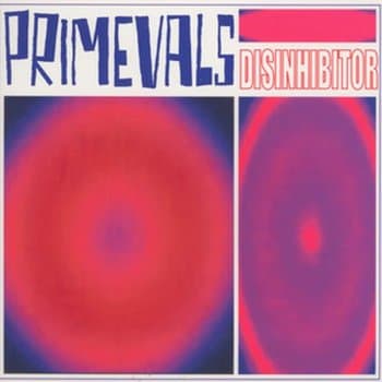 Cover for Primevals · Disinhibitor (CD) (2013)