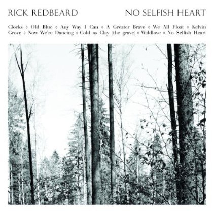 Cover for Rick Redbeard · No Selfish Heart (CD) (2013)