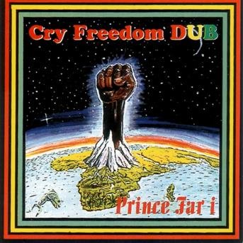 Cover for Prince Far I · Cry Freedom Dub (CD) (2024)