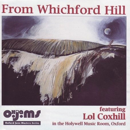 Cover for Lol Coxhill · From Whichford Hill (CD) (2008)