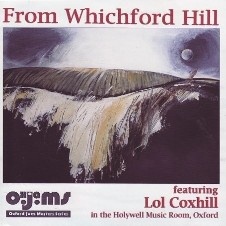 From Whichford Hill - Lol Coxhill - Musik - SLAM REC - 5028386032328 - May 26, 2008