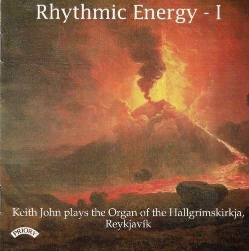 Cover for Keith John · Rhythmic Energy - The Organ Of The Hallgrimskirkja. Reykjavik. Iceland (CD) (2018)