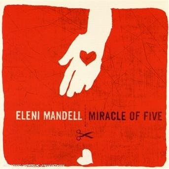 Cover for Eleni Mandell  · Miracle Of Five (CD)