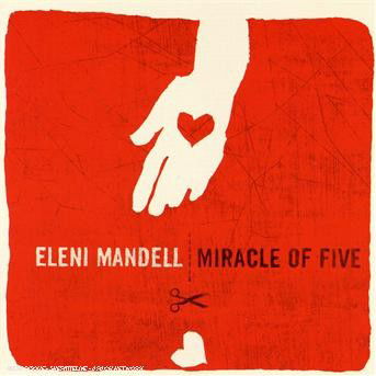 Cover for Eleni Mandell  · Miracle Of Five (CD)