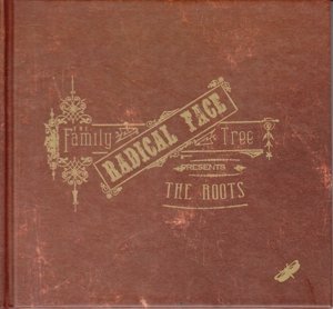 Cover for Radical Face · The Family Tree: the Root (CD) (2012)
