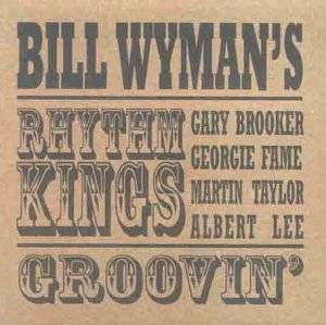 Groovin' - Bill Wyman - Musikk -  - 5050003000328 - 13. desember 1901