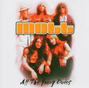 Cover for Mott The Hoople · All The Young Dudes (CD)