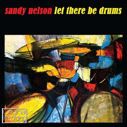 Cover for Sandy Nelson · Let There Be Drums (CD) (2012)