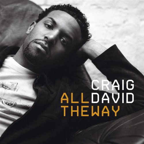 All The Way [Cd 2] - Craig David - Musik - Wea - 5050467996328 - 8. august 2005