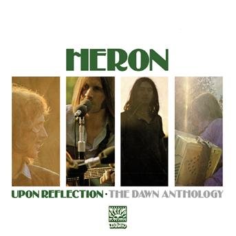 Cover for Heron · Upon Reflection:dawn Anth (CD) (2006)