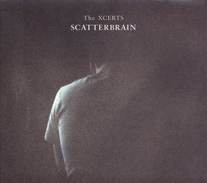 Scatterbrain - Xcerts - Musik - XTRA MILE RECORDINGS - 5050954258328 - 14 november 2011