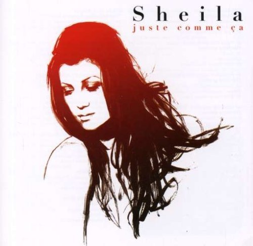 Cover for Sheila · Juste Comme Ca: Best Of (CD) (2007)