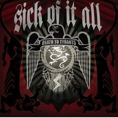 Sick of It All · Death To Tyrants (CD) (2006)