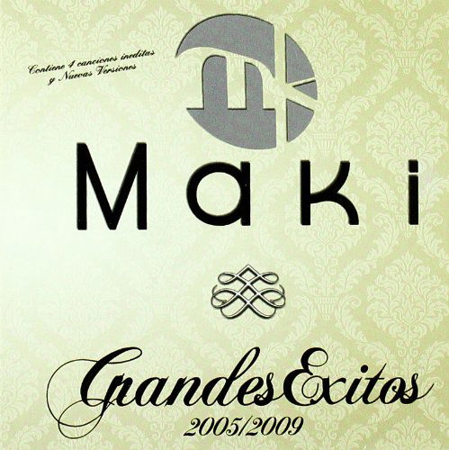 Cover for Maki · Grandes Exitos 2005-2009 (CD) (2009)