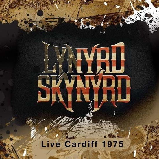 Live Cardiff 1975 - Lynyrd Skynyrd - Musik - Plastic Soho - 5055810319328 - 14. december 2020