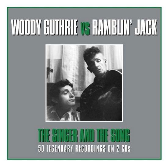 Singer And The Song - Woody Vs. Ramblin' Jack Elliot Guthrie - Muziek - NOT NOW - 5060143495328 - 7 april 2014