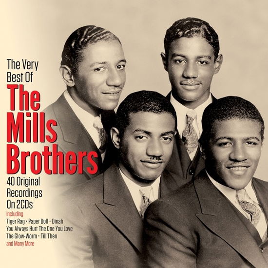 Very Best Of - Mills Brothers - Muziek - NOT NOW - 5060255183328 - 30 april 2021