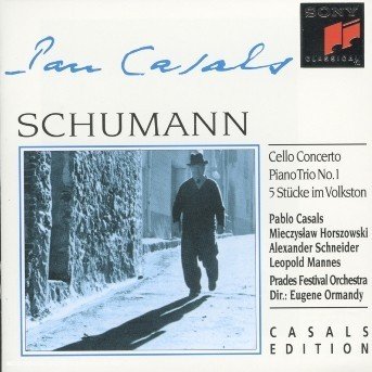Cover for Casals Pablo · Pablo Casals Plays Schumann at Prades (CD)