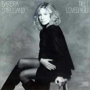 Barbra Streisand · Till I Loved You (CD) (2007)
