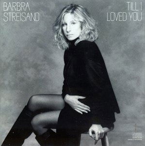 Cover for Barbra Streisand · Til I Loved You (CD) (2007)