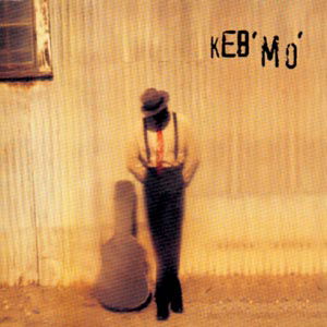 Keb Mo - Keb Mo - Música - EPIC - 5099747817328 - 2 de novembro de 1998