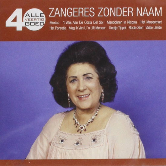 Cover for Zangeres Zonder Naam · Alle 40 Goed (CD) (2011)
