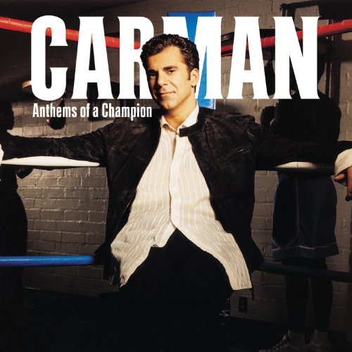 Cover for Carman · Carman-anthems of a Champion (CD) (2013)