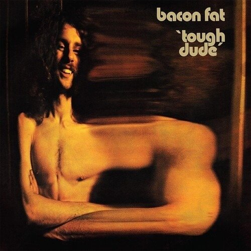 Cover for Bacon Fat · Tough Dude (LP) (2020)