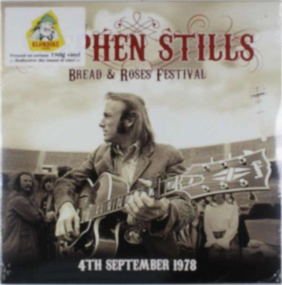 Cover for Stephen Stills · Bread &amp; Roses Festival 4th September 1978 (LP) (2014)