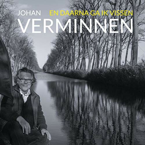 Cover for Johan Verminnen · En Daarna Ga Ik Vissen (CD) (2019)