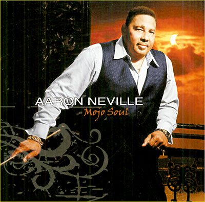 Cover for Aaron Neville · Mojo Soul (CD) (2005)