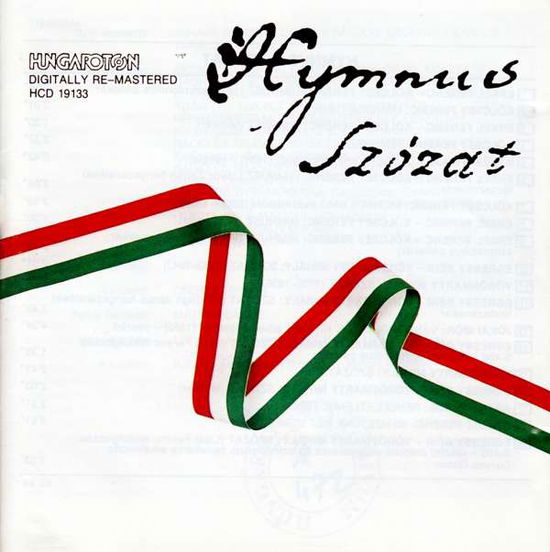 Hymnus - Szozat - Erkel / Kolcsey / Egressy / Vorosmarty - Muzyka - HGT - 5991811913328 - 29 lipca 1990