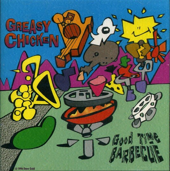 Cover for Greasy Chicken · Good Time Barbecue (CD)