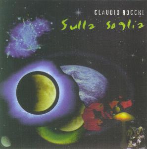 Cover for Rocchi Claudio · Sulla Soglia (CD) (2008)