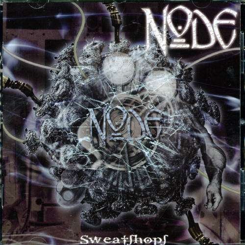 Cover for Node · Sweatshops (CD) (2002)