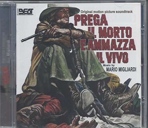 Cover for Mario Migliardi · Prega Il Morto E Ammazza Il Vivo / O.s.t. (CD) (2017)