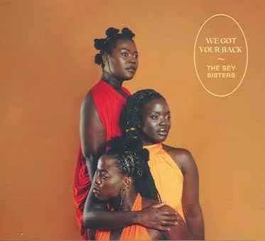 We Got Your Back - The Sey Sisters - Music - SATELITE K - 8435307612328 - May 14, 2021