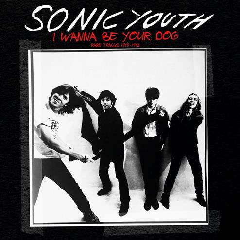 I Wanna Be Your Dog: Rare Tracks 1989-1995 - Sonic Youth - Música - TV PARTY - 8592735008328 - 10 de março de 2021