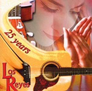 Cover for Los Reyes · Los Reyes - 25 Years Los Reyes (CD) (2020)