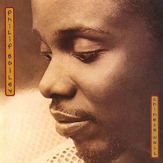 Chinese Wall - Philip Bailey - Music - MUSIC ON CD - 8718627224328 - January 12, 2017