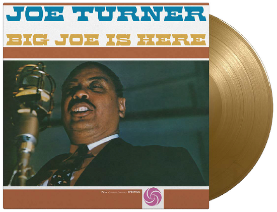 Cover for Joe Turner · Big Joe Is Here (Ltd. Gold Vinyl) (LP) [Coloured edition] (2023)