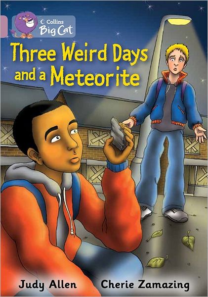 Cover for Judy Allen · Three Weird Days and a Meteorite: Band 18/Pearl - Collins Big Cat (Paperback Book) (2012)